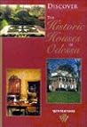 Discover the Historic Houses of Odessa (Discover Winterthur)