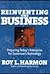 REINVENTING THE BUSINESS: Preparing Today's Enterprise for Tomorrow's Technology