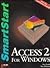 Access 2 for Windows: Smart...