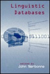 Linguistic Databases (Volume 77) (Lecture Notes)