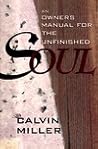 An Owner's Manual for the Unfinished Soul
