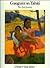 Gauguin in Tahiti: The Firs...