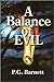 A Balance of Evil