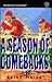 A Season of Comebacks