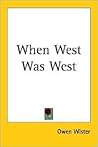 When West Was West