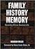 Family History Memory: Reco...