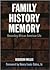 Family History Memory: Recording African American Life