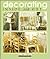 Decorating Inside and Out (Clever Crafter Series)