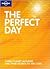 Lonely Planet the Perfect Day