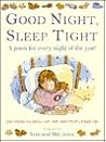 Good Night, Sleep Tight: A Poem For Every Night Of The Year! 366 Poems To Bring You The Sweetest Of Dreams