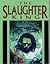 The Slaughter King