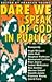 Dare We Speak of God in Public?: The Edward Cadbury Lectures, 1993-94