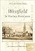 Westfield in Vintage Postcards (MA) (Postcard History Series)