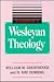 An Introduction to Wesleyan Theology