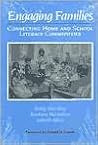 Engaging Families: Connecting Home and School Literacy Communities