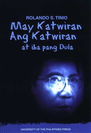 May Katwiran ang Katwiran at iba pang Dula (Paperback)