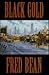 Black Gold by Fred Bean