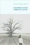 Developmental Theories Through the Life Cycle Developmental Theories Through the Life Cycle