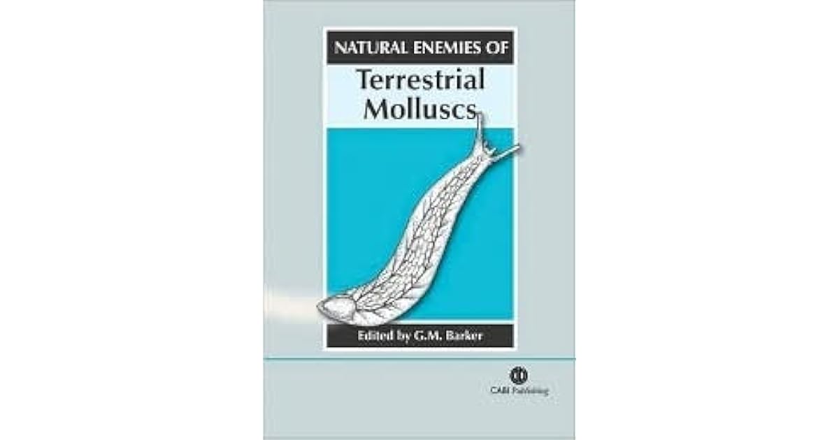 Natural Enemies Of Terrestrial Molluscs By G M Barker
