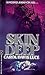 Skin Deep