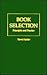 Book Selection: Principles and Practice