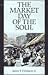 The Market Day of the Soul by James T. Dennison Jr.