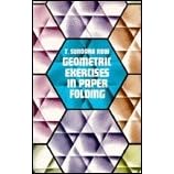 Geometric Exercises In Paper Folding By T Sundara Row - 