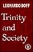 Trinity and Society (Theology and Liberation Series)