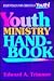 Youth Ministry Handbook: (Essentials for Christian Youth! Series)
