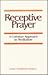Receptive Prayer: A Christian Approach to Meditation