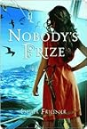 Nobody's Prize by Esther M. Friesner