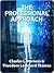 The Professional Approach