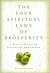 The Four Spiritual Laws of Prosperity by Edwene Gaines