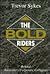 The Bold Riders: Behind Aus...