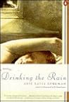 Drinking the Rain...