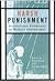 Harsh Punishment: Essays in Honor of Thomas H. O'Connor (Northeastern Series on Gender, Crime, and Law)