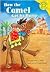 How The Camel Got Its Hump (Read-It! Readers)