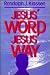 Jesus' Word, Jesus' Way by Randy Klassen
