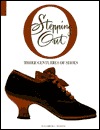 Stepping Out: Three Centuries of Shoes (Paperback)