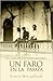 UN FARO EN LA PAMPA: LA CASA DE LAS SIETE MUJERES II (Spanish Edition)