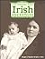 A Genealogists Guide to Discovering Your Irish Ancestors: How to Find and Record Your Unique Heritage