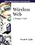 Wireless Web: A Manager's G...
