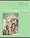 A New Psychology of Women by Hilary M. Lips
