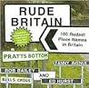 Rude Britain: The 100 Rudest Place Names in Britain
