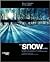 The Snow Booklet: A Guide to the Science, Climatology & Measurement of Snow in the United States