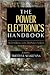 The Power Electronics Handbook by Timothy L. Skvarenina
