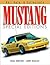 Mustang Special Editions: Hot, Rare & Collectible
