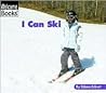 I Can Ski (Welcome Books: Sports)