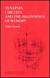 Synapses, Circuits and the Beginnings of Memory (Cognitive Neuroscience)