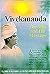 Vivekananda: The Man and His Message by Eastern and Western Disciples